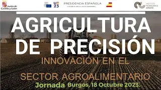 1/9  Acto Apertura. Jornada Agricultura Precisión. Burgos Oct-23. Presidencia Española Europea