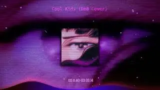Echosmith - Cool Kids (DnB Cover)