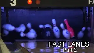 Bowling At Fast Lanes (A2) Part 2