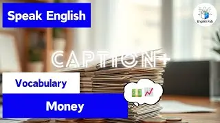 💵【Money】Key Phrases & Financial Vocabulary for Everyday Use 📈✨ (Vocabulary)(Captions)