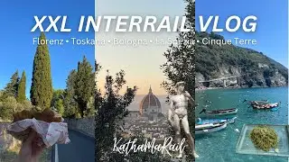 XXL INTERRAIL VLOG: Florenz, Toskana, Bologna, La Spezia, Cinque Terre I KathaMariie