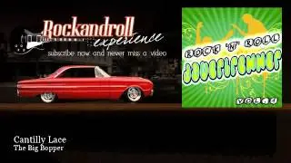 The Big Bopper - Cantilly Lace - Rock N Roll Experience