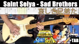 Saint Seiya Sad Brothers (Guitar Cover + TAB) 哀しき兄弟たち