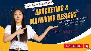 Bracketing & Matrixing for Stability Testing with Simple Example - (ICH Q1D Stability Guideline)