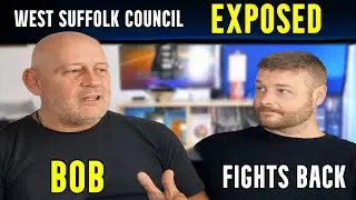 EXPOSED: West Suffolk Council&rsquo;s Shocking Tactics &ndash; Bob Seys Fights Back!