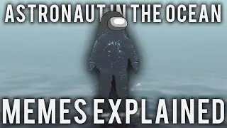 Why are Astronaut In The Ocean remixes a Meme?
