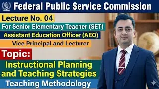 Lec 04 Pedagogy || Teaching Methodology || Teaching, Instructions, Learning