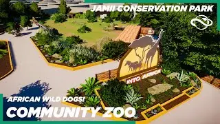 Planet Zoo | Wild Dog Habitat | Into Africa | Jamii Conservation Park | Community Zoo Build | Ep.19