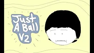 Just A Ball V2 - MrBall