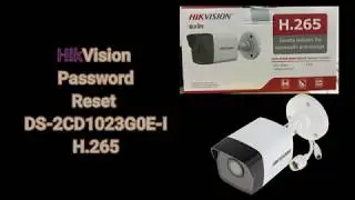 Hikvision (DS-2CD1023G0E-I)H.265 IP Camera Reset Code