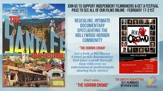 Santa Fe Film Festival Filmmaker Series: 'The Horror Crowd' Documentary Interview​ #SFFF #FocusOnNM