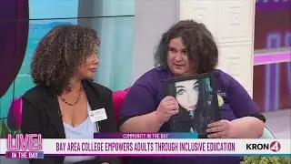 Bay Area college empowers adults through inclusive education