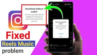 Download without music Instagram || instagram Reels save with audio || Reels audio problem