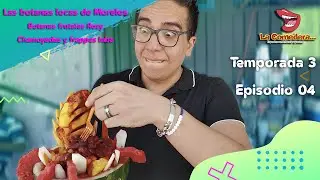 &iexcl;Botanas Locas de Morelos! - La Comedera TV - EP.4 T.3