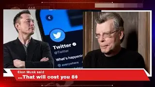 Elon Musk and author Stephen King debate over $20 per month fee for twitter's blue check mark