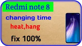 Redmi note 8 charging time heating issue fix// Redmi note 8 charging time hanging problem fix