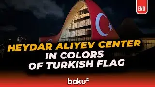 The Heydar Aliyev Center's illuminated in the colors of Turkish&nbsp;flag