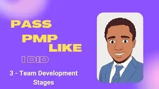 3 - Team Development Stages in Project Management