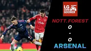 DROPPED POINTS after man city LOSS | Forest 0-0 Arsenal MATCH REACTION