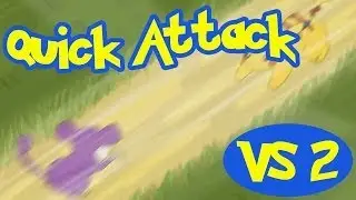 Quick Attack VS 2