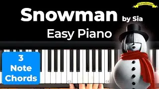 Snowman by Sia - Easy Piano Playalong in C