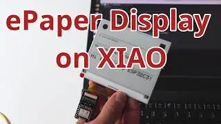 Using ePaper Displays with XIAO: EE04 with XIAO ESP32-S3 vs ePaper Breakout Board with XIAO ESP32-C3