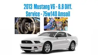 2013 Mustang V6 - 8.8 Rear Differential Service - 75w140 Amsoil 