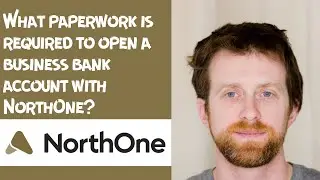 What paperwork is required to open a business bank account with NorthOne?