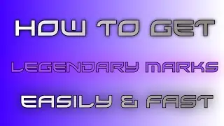 QUICK AND EASY LEGENDARY MARKS!  (DESTINY YEAR 2)