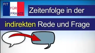 Die Zeitenfolge in der indirekten Rede | Einfach besser erklärt! | #französischlernen
