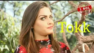 Tokk lag ja new full HD video song 2018