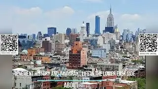 Tenement History and Immigrant Life in the Lower East Side