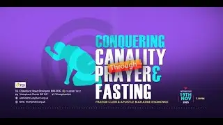 CONQUERING CARNALITY THROUGH PRAYER & FASTING - Pastor Clem & Apostle Marjorie Esomowei (19/11/25)