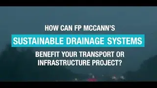FP McCann SuDS Solutions for UK Highway Drainage Systems