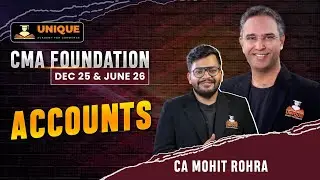CMA FOUNDATION | ACCOUNTS | LECTURE 4 DEPRECIATION (PART 4) | DEC 25 & JUNE 26 | CA MOHIT ROHRA