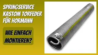 BEWERTUNG (2026): Springservice KASTOM Torfeder f&uuml;r Hormann. Infos