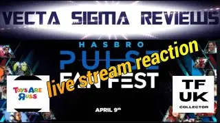 TRANSFORMERS HASBRO FAN FEST REACTION STREAM JOIN US!!!