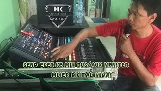 Kirim efek ke mix bus aux atau monitor di mixer MIDAS M32