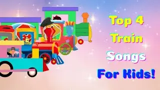 Top 4 Train Songs For Kids In Chinese Arabic English And Chinese Collection Compillation