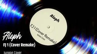Aleph &ndash; Junoon Song Cover | FJ 1 Remake | Sufi Rock Revival 2025