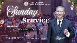 Sunday Service Sesi III  