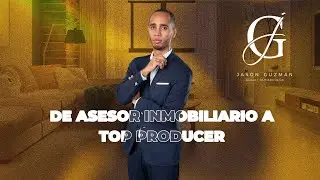 MASTERCLASS INMOBILIARIO 31: DE ASESOR INMOBILIARIO A TOP PRODUCER #masterclass #bienesraicesrd