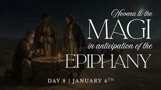 Epiphany Novena (Three Kings) &mdash; Day 8: Adoration of the Child | Baroque Prayer Ambience