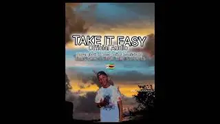 Take it easy official Audio Royal ghott X Maelista25 X thuso boii 