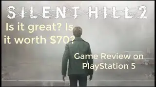 Silent Hill 2 | Casual Game review | Is it worth 70$?
