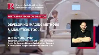 Developing Imaging Methods & Analytical Tools | CAHBIR Technical Director Jeffrey Luci, PhD