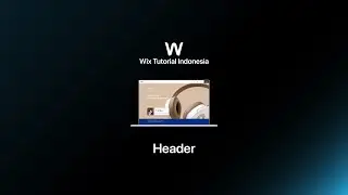 Wix Tutorial Indonesia - Header