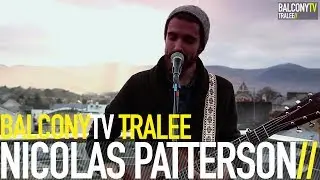 NICOLAS PATTERSON  - LOVERS FROM THE PAST (BalconyTV)