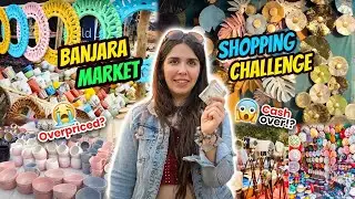 Banjara Market Home Decor Shopping Challenge! | Heli Ved