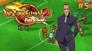 Inazuma Eleven 2 : Firestorm #5 - Grudge Match